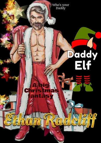  Ethan Radcliff - Daddy Elf.