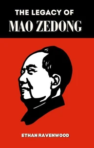 The Legacy of Mao Zedong