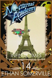 Nocturnal Academy 14 - Infinite Times