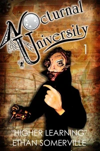 Nocturnal University 1 - Higher Learning