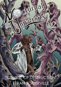 Nocturnal University 2 - Course of Destruction