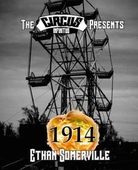 The Circus Infinitus - 1914
