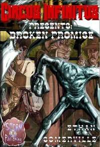 The Circus Infinitus - Broken Promise