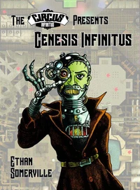The Circus Infinitus - Genesis Infinitus