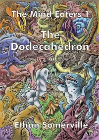 The Mind Eaters 1 - The Dodecahedron
