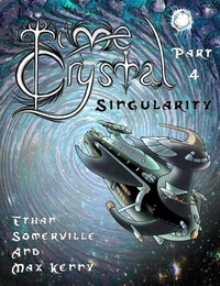 Time Crystal 4 - The Singularity
