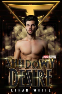 Shadowy Desire