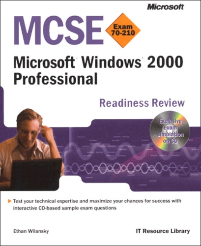 Ethan Wilansky - Windows 2000 Professional. Mcse Readiness Review Exam 70-210, Cd-Rom Included.