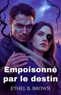 Empoisonné par le destin