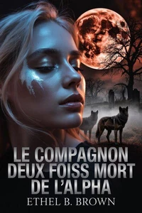 Le Compagnon deux fois mort de l'Alpha
