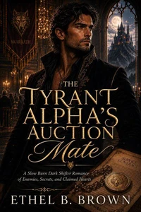 The Tyrant Alpha's Auction Mate