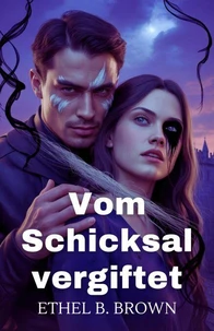 Vom Schicksal vergiftet