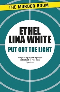 Ethel Lina White - Put Out The Light.