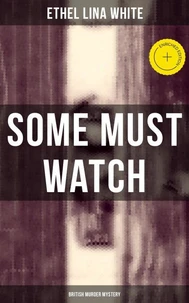 Some Must Watch (British Murder Mystery)