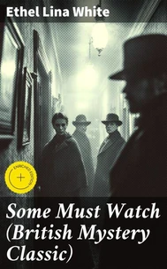 Some Must Watch (British Mystery Classic)