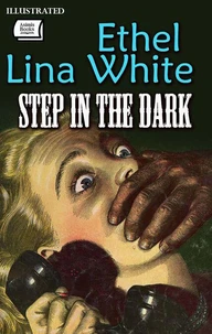 Step in the Dark. Illustrated