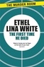 Ethel Lina White - The First Time He Died.