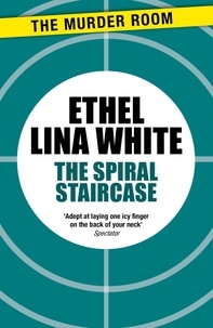 Ethel Lina White - The Spiral Staircase.