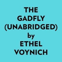  Ethel Voynich et  AI Marcus - The Gadfly (Unabridged).