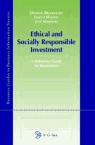 Ethical and Socially Responsible Investment - A Reference Guide for Researchers.