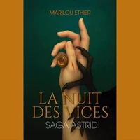 Saga Astrid tome 1 - La nuit des vices