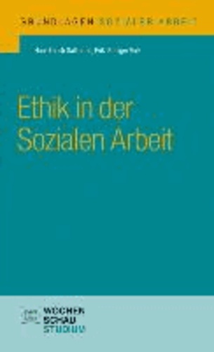 Ethik in der Sozialen Arbeit.