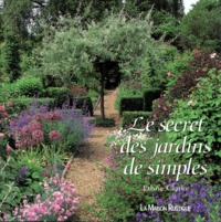 Ethne Clarke - Le secret des jardins de simples.