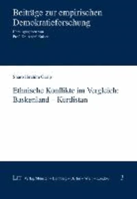 Ethnische Konflikte im Vergleich: Baskenland - Kurdistan