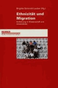 Ethnizität und Migration - Einführung in Wissenschaft und Arbeitsfelder.