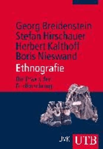 Ethnografie - Die Praxis der Feldforschung.