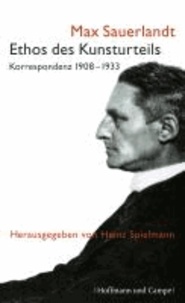 Ethos des Kunsturteils - Korrespondenz 1908-1933.