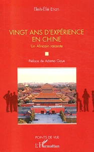 Vingt ans d'expérience en Chine