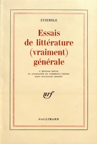 Essais de littérature (vraiment) générale
