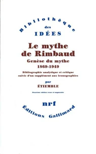 LE MYTHE DE RIMBAUD (STRUCTURE DU MYTHE)