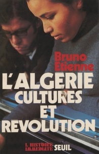  Etienne - Algérie, cultures et révolution.