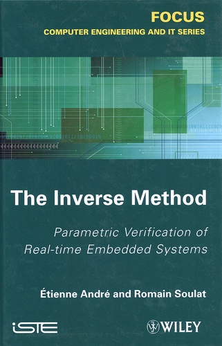The Inverse Method. Parametric Verification of Real-Time Embedded Systems