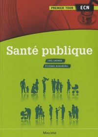 Etienne Audureau et Joël Ladner - Santé publique.