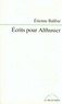 Etienne Balibar - Écrits pour Althusser.