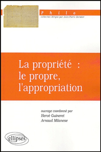 Etienne Balibar - La propriété : le propre, l'appropriation.