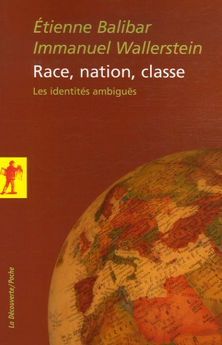 Race, nation, classe. Les identités ambiguës