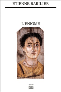Etienne Barilier - L'Enigme.
