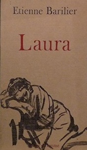 Etienne Barilier - Laura.