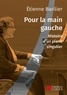 Etienne Barilier - Pour la main gauche - Histoire d'un piano singulier.