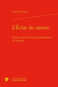 L'Eclat du neutre