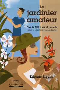 Le jardinier amateur