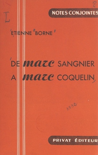De Marc Sangnier à Marc Coquelin
