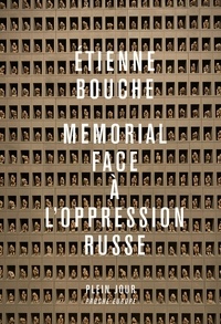 Etienne Bouche - Mémorial - Face à l'oppression russe.
