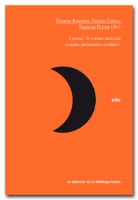 Lavisse : le roman national comme patrimoine scolaire ? - Journée détude organisée au Château de La Roche-Guyon 15 novembre 2014.pdf
