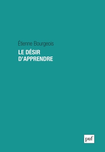 Le désir d'apprendre. Formation et construction du sujet