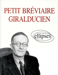 Etienne Calais - Petit bréviaire giralducien.